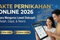 Akte Pernikahan Online 2026: Cara Mengurus Lewat Dukcapil