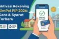 Aktivasi Rekening SimPel PIP 2026: Cara & Syarat Terbaru
