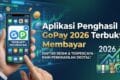 Aplikasi Penghasil GoPay 2026 Terbukti Membayar