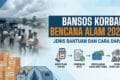 Bansos Korban Bencana Alam 2026: Jenis Bantuan dan Cara Dapat