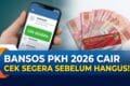 Bansos PKH 2026 Sudah Cair, Cek Segera Sebelum Hangus!
