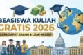 Beasiswa Kuliah Gratis 2026: Cara Dapat Dalam & Luar Negeri