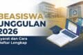Beasiswa Unggulan Kemendikbud 2026: Syarat dan Cara Daftar Lengkap