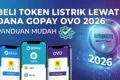 Beli Token Listrik Lewat DANA GoPay OVO 2026: Panduan Mudah