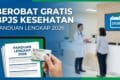 Berobat Gratis BPJS Kesehatan: Panduan Lengkap 2026