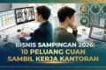 Bisnis Sampingan 2026: 10 Peluang Cuan Sambil Kerja Kantoran