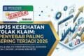 BPJS Kesehatan Tolak Klaim: Penyebab Paling Sering Terjadi 2026