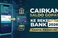 Cairkan Saldo GoPay ke Rekening Bank 2026 Tanpa Premium