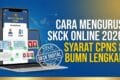 Cara Mengurus SKCK Online 2026: Syarat CPNS & BUMN Lengkap