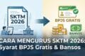 Cara Mengurus SKTM 2026: Syarat BPJS Gratis & Bansos