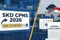 Cek Skor SKD CPNS 2026: Cara Real Time & Jadwal Kelulusan