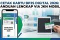 Cetak Kartu BPJS Digital 2026: Panduan Lengkap via JKN Mobile