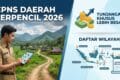 CPNS Daerah Terpencil 2026: Tunjangan Khusus Lebih Besar & Daftar Wilayah