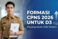 Formasi CPNS 2026 untuk D3 – Peluang Karier ASN Terbaru