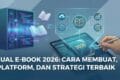 Jual E-Book 2026: Cara Membuat, Platform, dan Strategi Terbaik