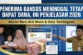 Penerima Bansos Meninggal Tetap Dapat Dana, Ini Penjelasan 2026