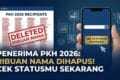 Penerima PKH 2026 Dihapus Ribuan Nama, Cek Statusmu Sekarang