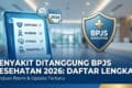 Penyakit Ditanggung BPJS Kesehatan 2026: Daftar Lengkap