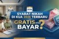 Syarat Nikah di KUA 2026 Terbaru: Gratis atau Bayar?