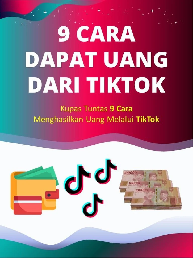 Cara Mendapatkan Uang dari TikTok untuk Para Kreator